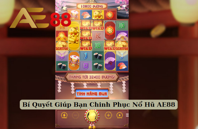 Bí Quyết Giúp Bạn Chinh Phục Nổ Hũ AE88